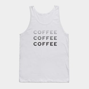 Coffee Coffee Coffee Tank Top